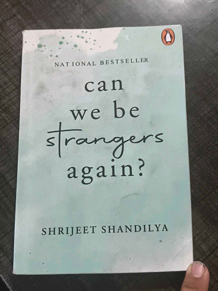 Can We Be Strangers Again?