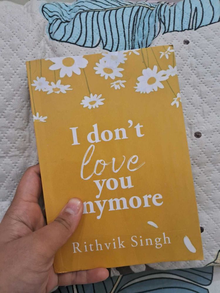 I DON&#39;T LOVE YOU ANYMORE