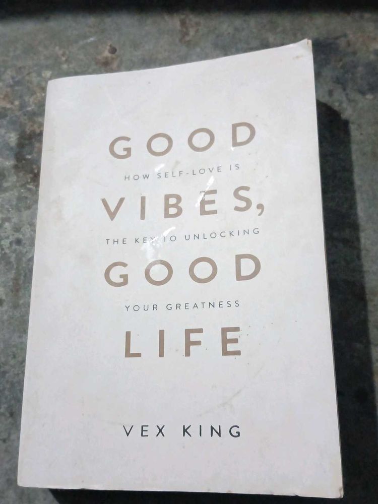 Good Vibes,  Life by Vex Kin