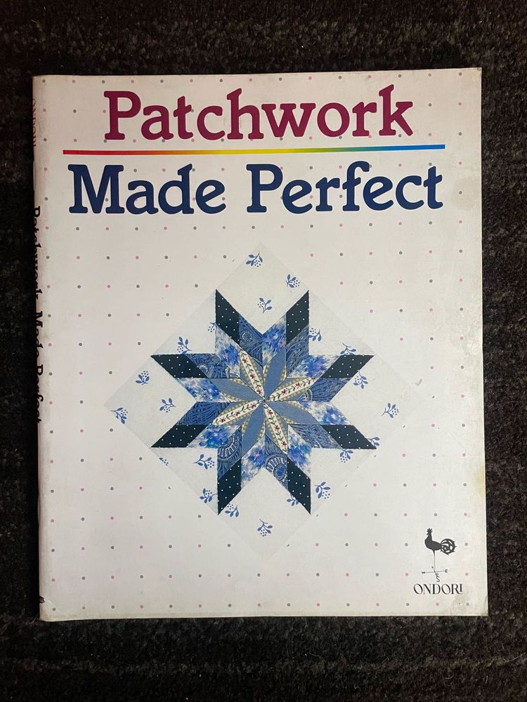 Patchwork Made Perfect Book