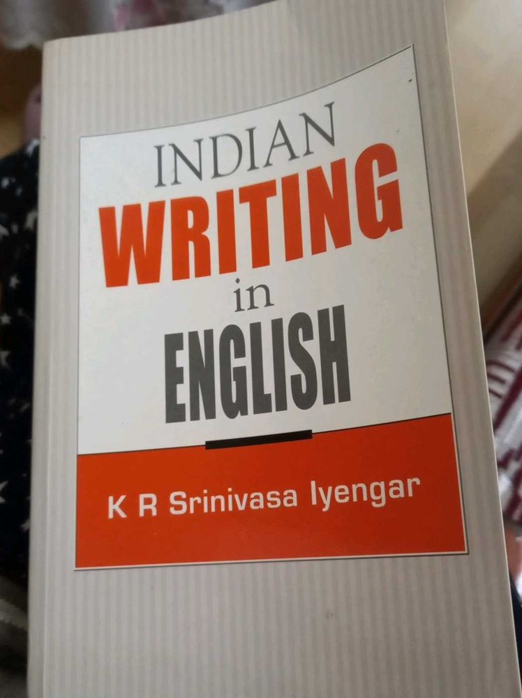 Indian Writing in English by KR Srinivasa Iyengar