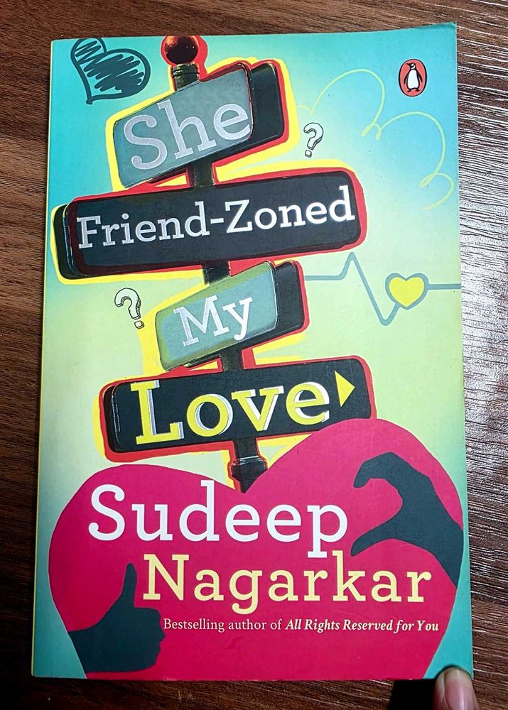 She Friend-Zoned My Love