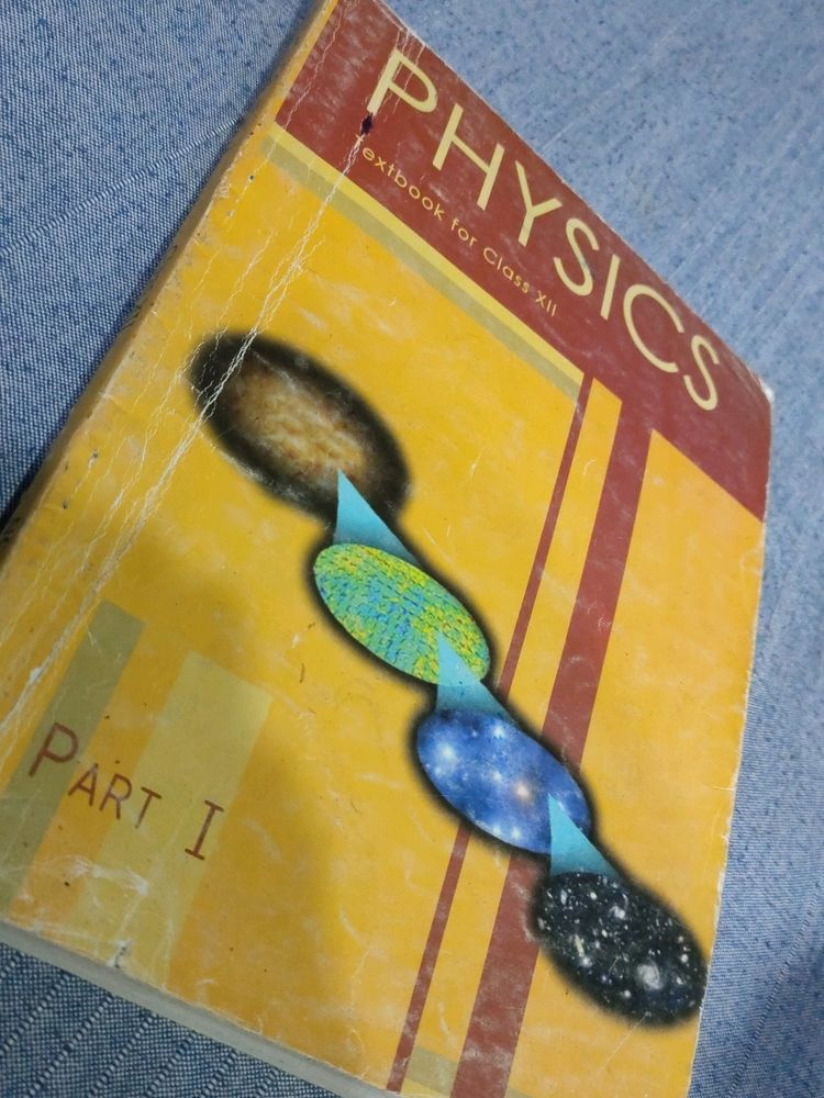 PHYSICS PART 1 CLASS 12TH Ncert
