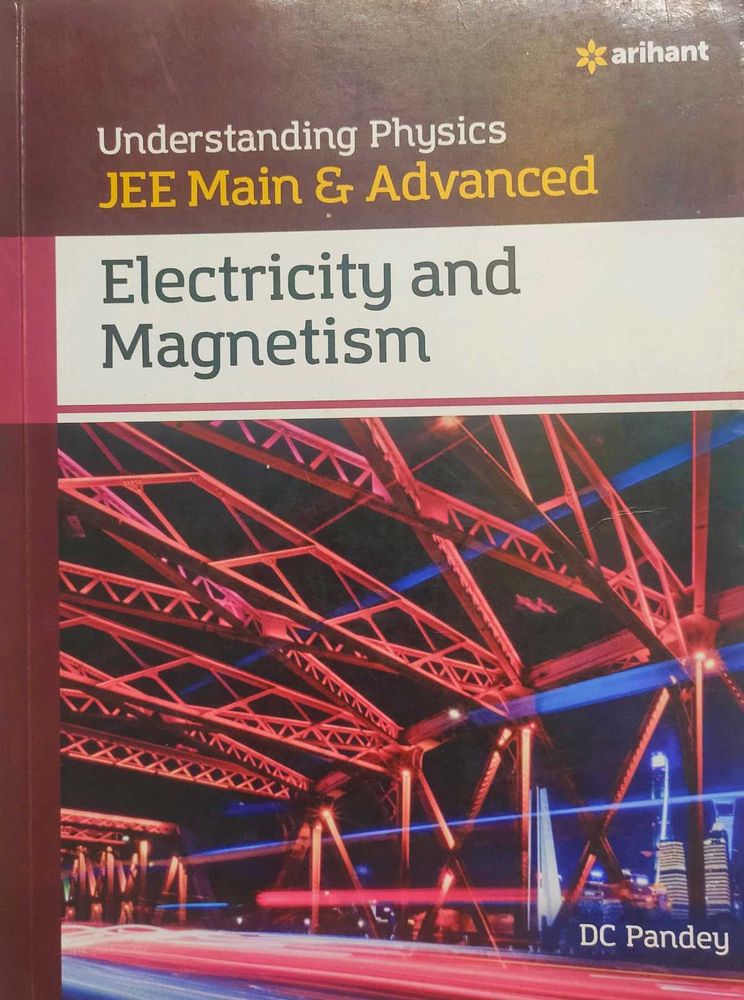 DC Pandey Electricity and Magnetism Arihant