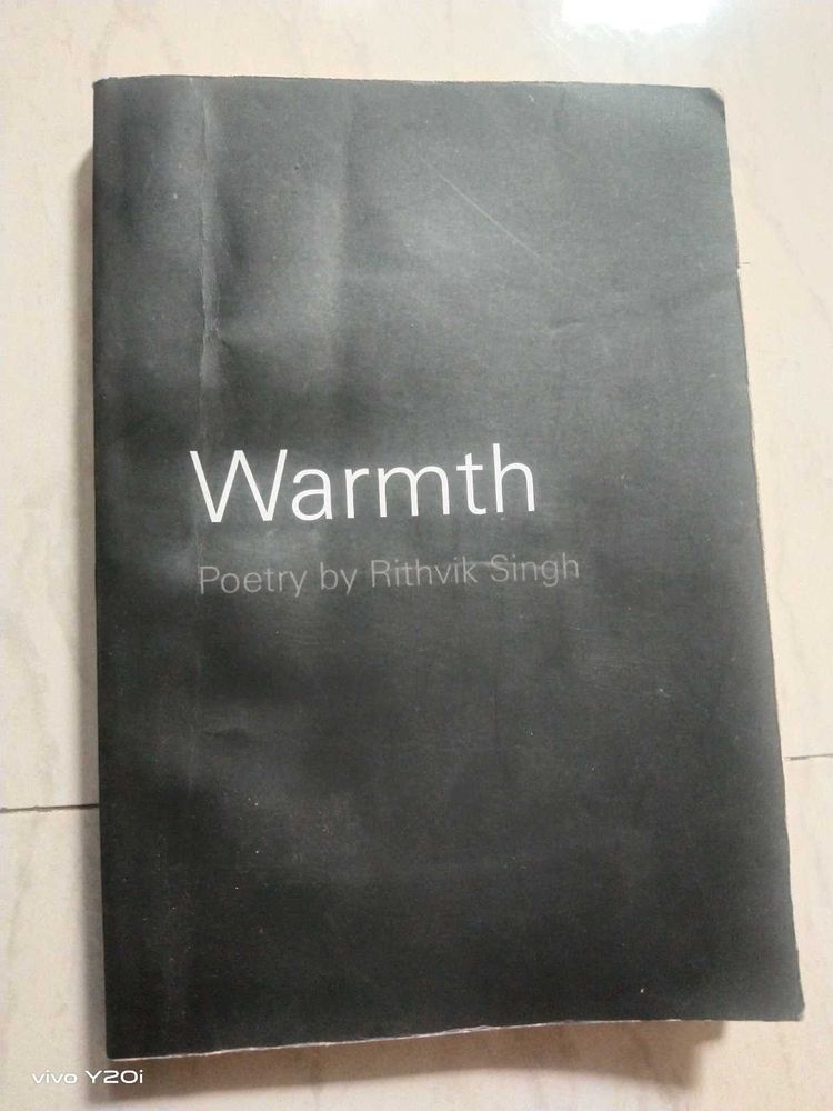 &#34;Warmth&#34; Poetry Book by Rithvik Singh