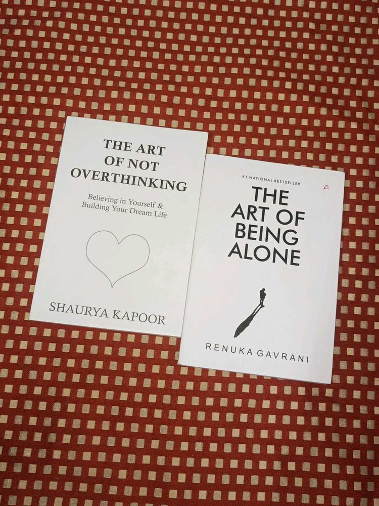 Art of Not Overthinking &amp; Alone