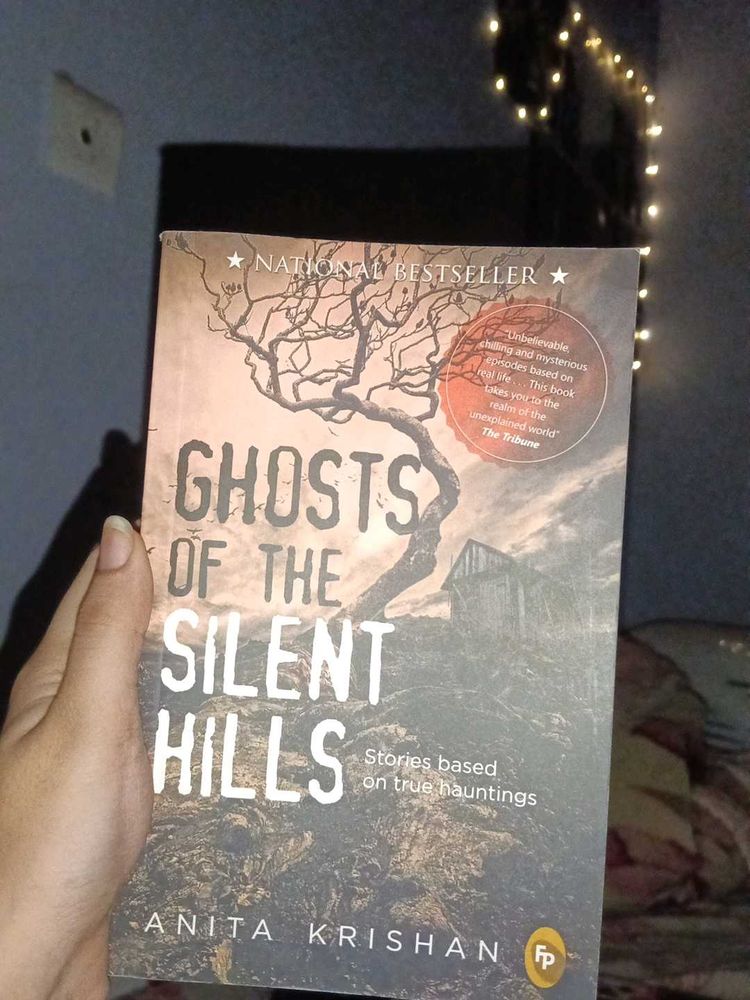GHOSTS Of The Silent Hills By Anita Krishan