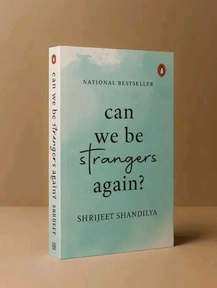 Can We Be Strangers Again?