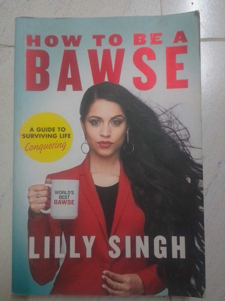 How To Be A Bawse Lilly Singh