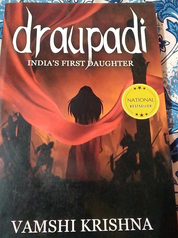 Draupadi: India&#39;s First Daughter