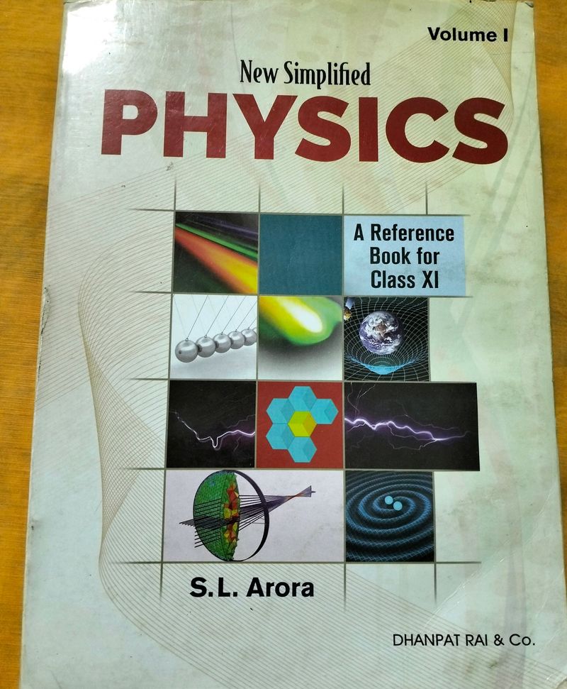 S.L.Arora Physics Book Vol - 1 For Class XI