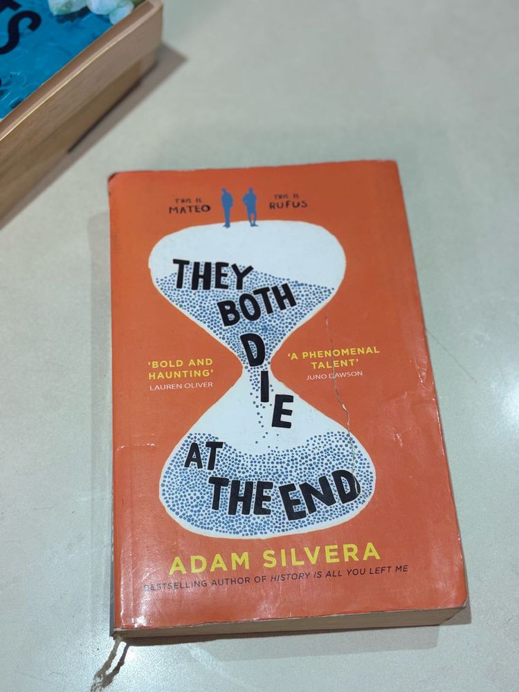 They both die at the end by Adam Silvera