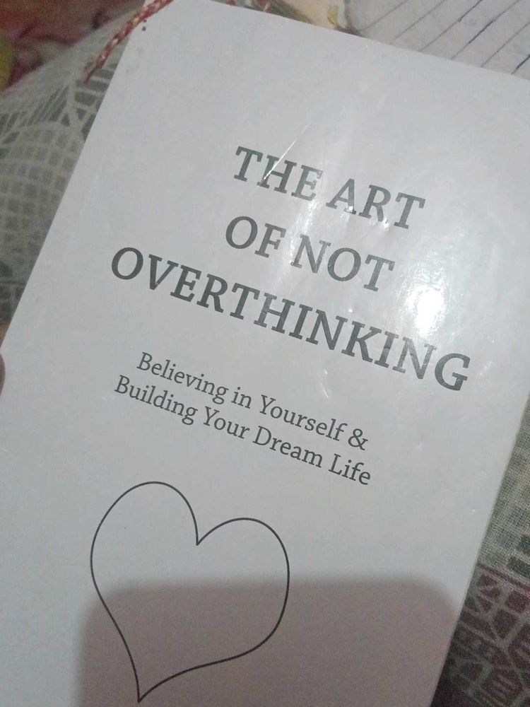 The Art of Not Overthinking