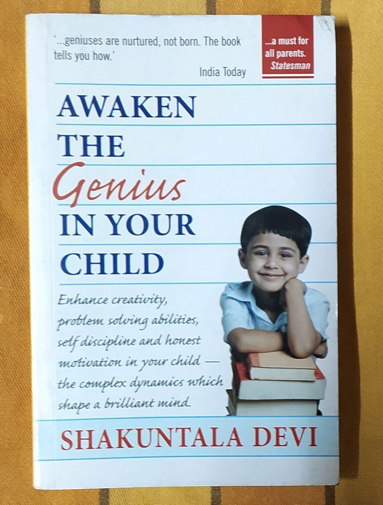 Awaken The Genius In Your Child By Shakuntala Devi