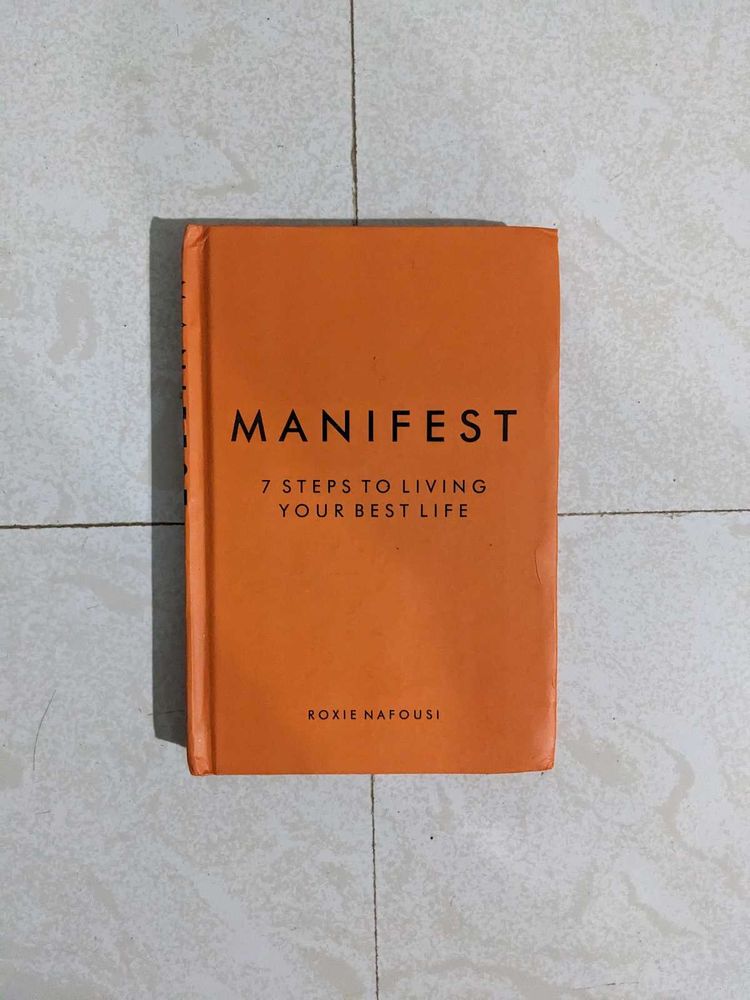 Manifest 7 steps to loving your best life by Roxie