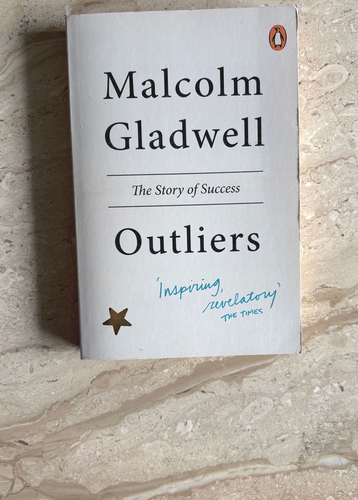 Outliers by Malcolm Gladwell