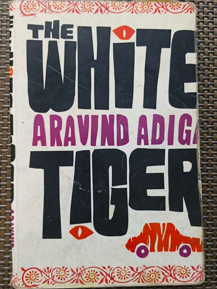 The White Tiger by Aravind Adiga