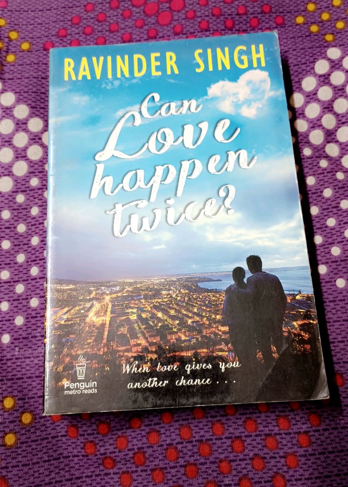 Can Love Happen Twice By Ravnider Singh