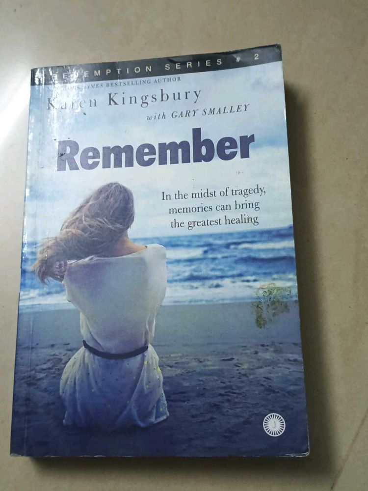 Remember By karen Kingsbury With Gary Smalley