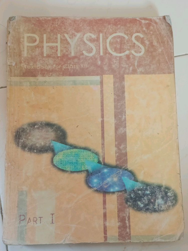 PHYSICS CLASS 12 NCERT