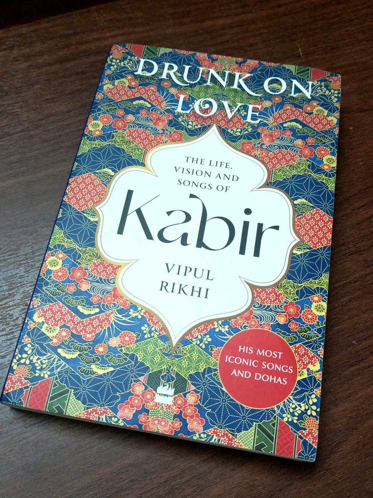 The Life,Vision And Songs Of Kabir