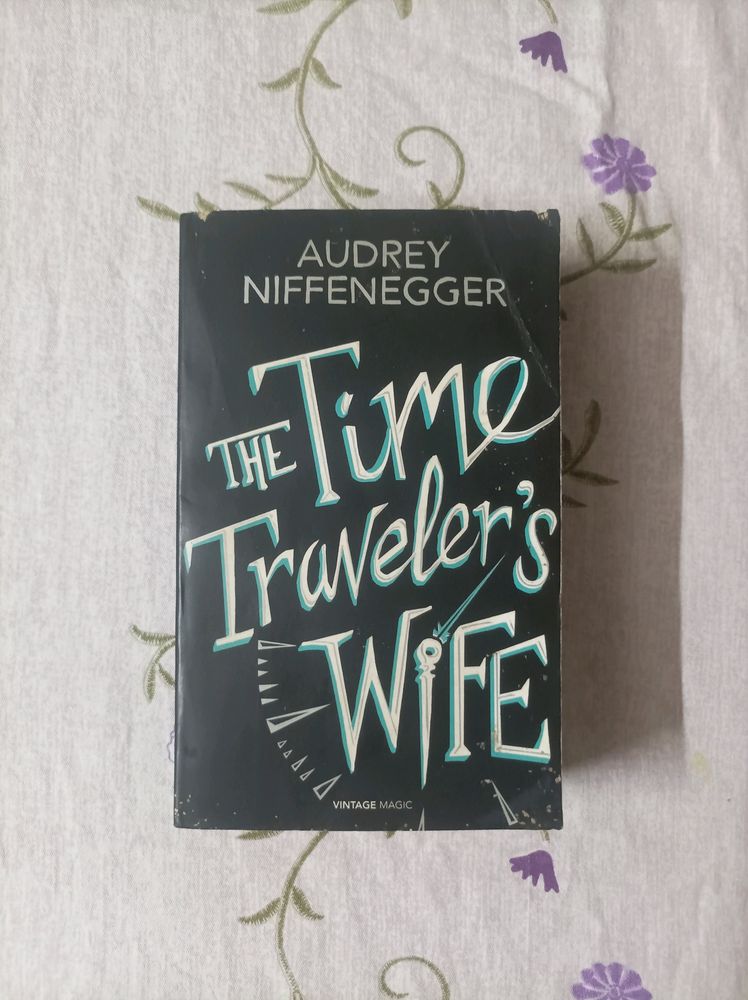 The Time Traveler&#39;s Wife By Audrey Niffenegger