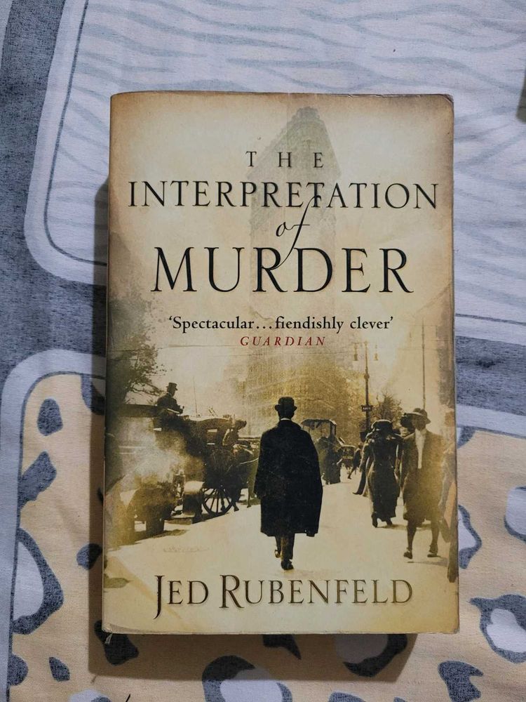 The Interpretation of MurderNovel by Jed Rubenfeld