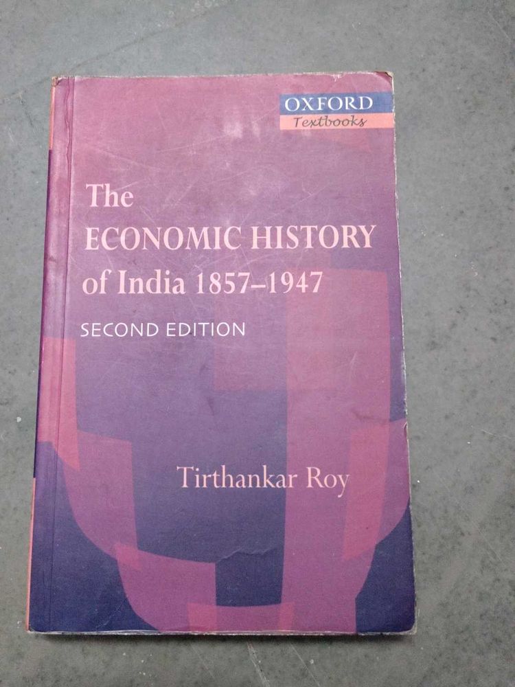 The Economic History Of India 1857-1947