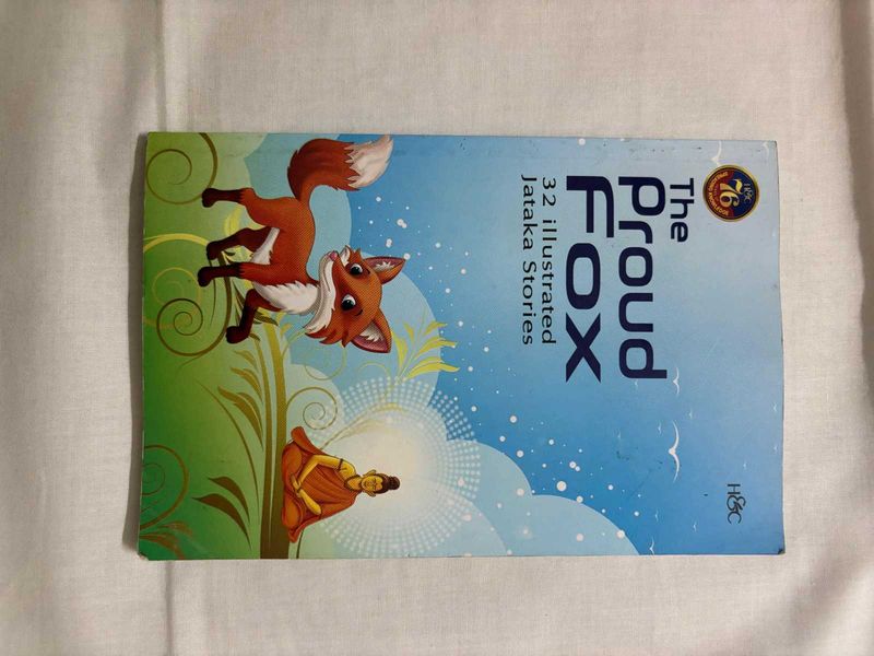 The Proud Fox: 32 Illustrated Jataka Stories