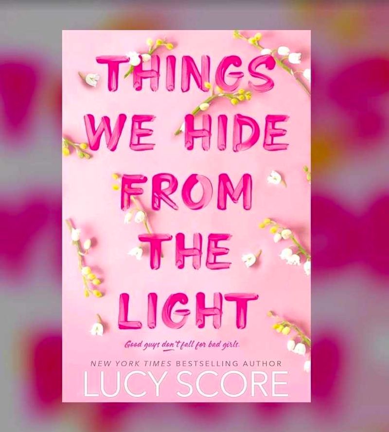 Things We Hide From The Light