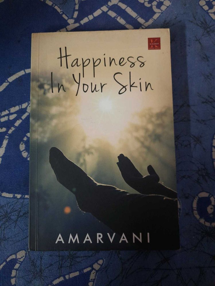Happiness In Your Skin