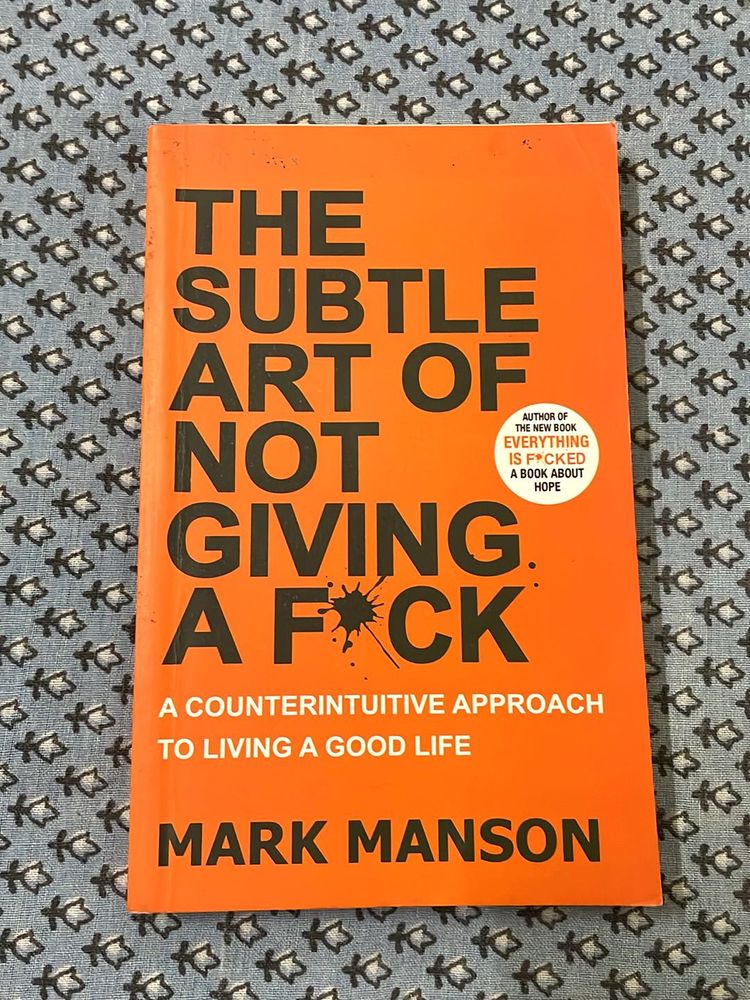 The Subtle Art of Not Giving a F*ck