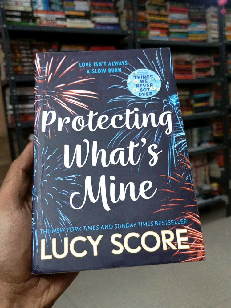 💖 Protecting What&#39;s Mine by Lucy Score