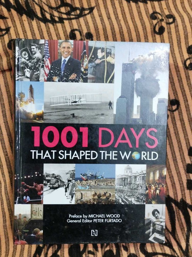 1001 Days That Shaped the World