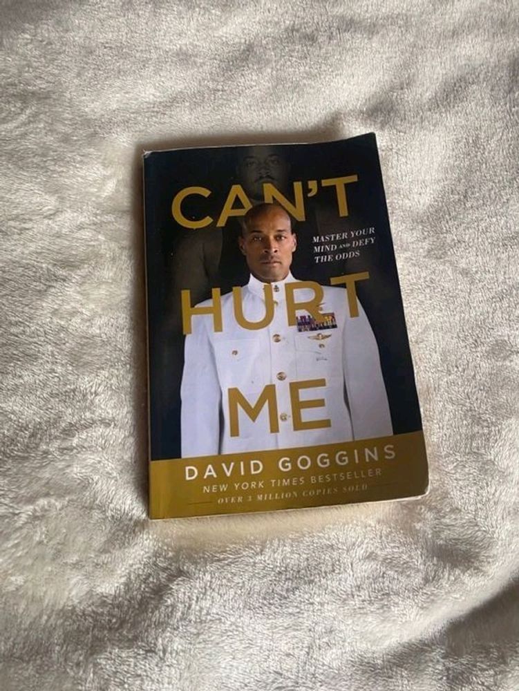 Can&#39;t Hurt Me by David Goggins