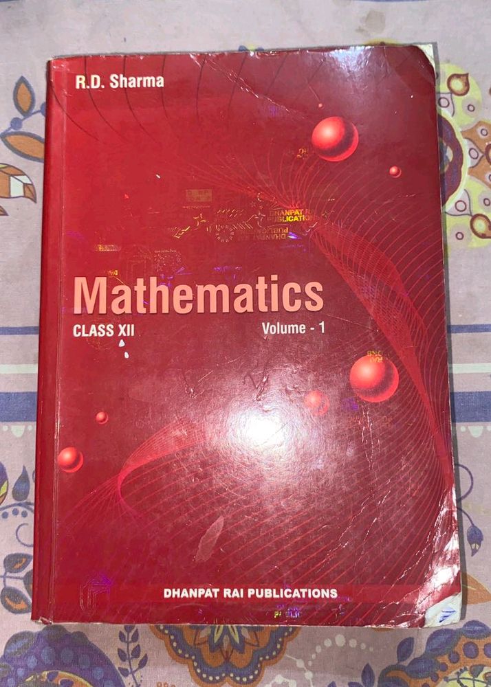 R.D SHARMA CLASS 12TH MATHS VOLUME-1