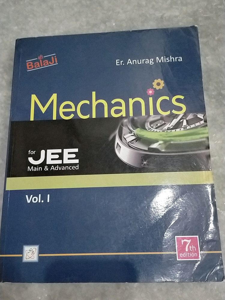 Mechanics For Jee Mains And Advanced Volume 1