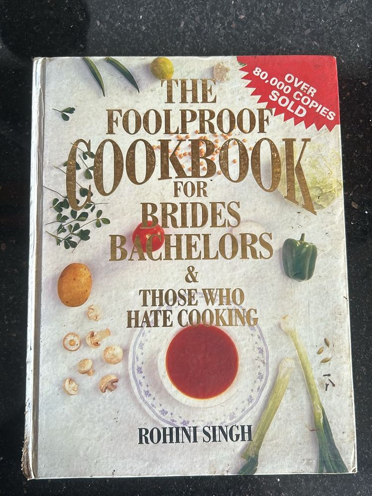 The Foolproof Cookbook By Rohini Singh