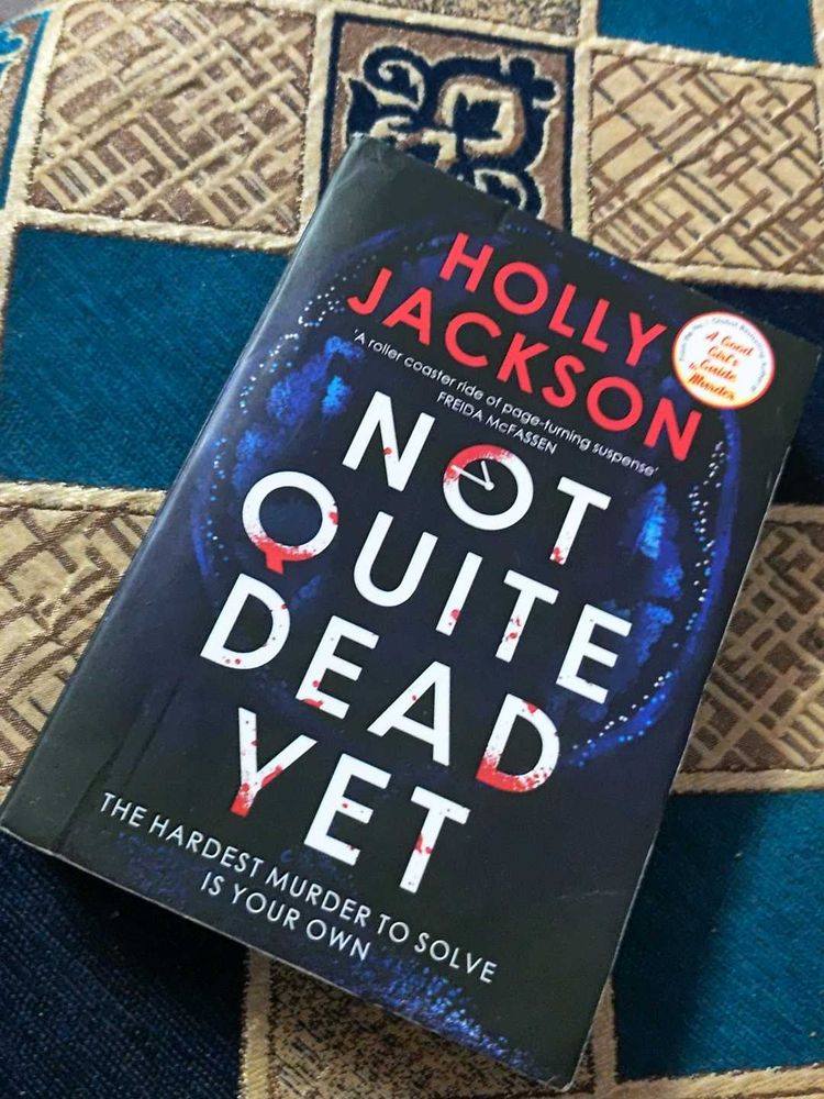 Not Quite Dead Yet - Holly Jackson