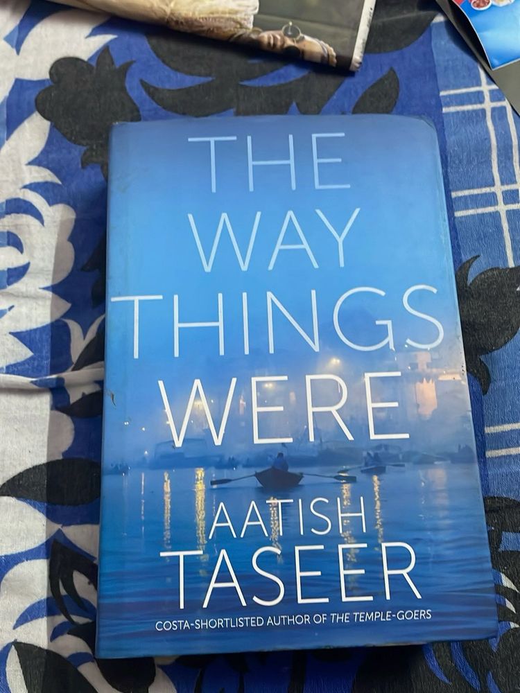 The Way Things Were by Aatish Taseer