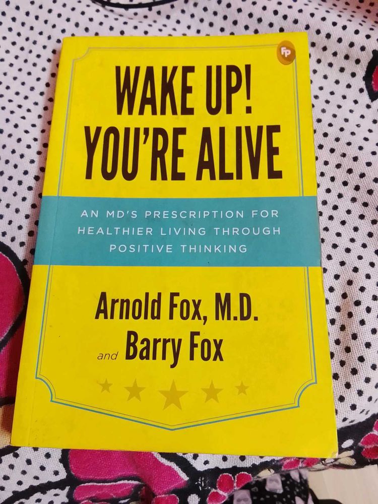 Wake Up! You&#39;re Alive