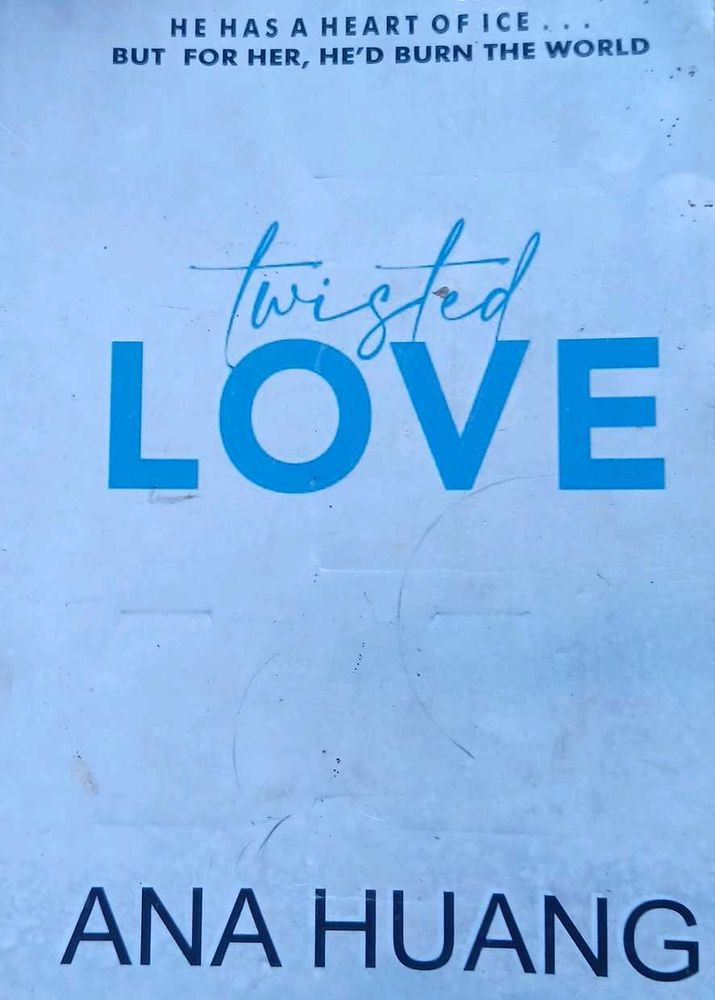 TWISTED LOVE By ANA HUANG