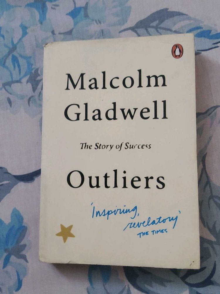 Outliers by Malcolm Gladwell