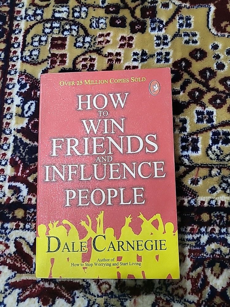 How to Win Friends and Influence People