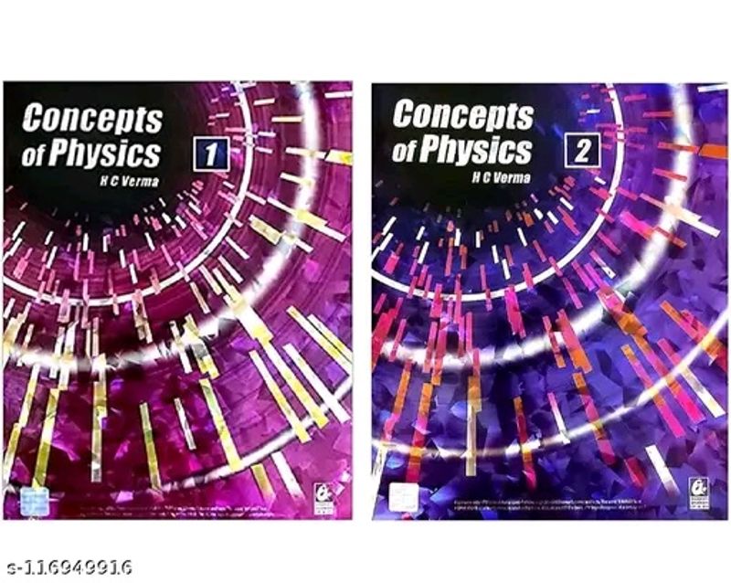 Concepts of Physics by H.C. Verma - Volumes 1 &amp; 2