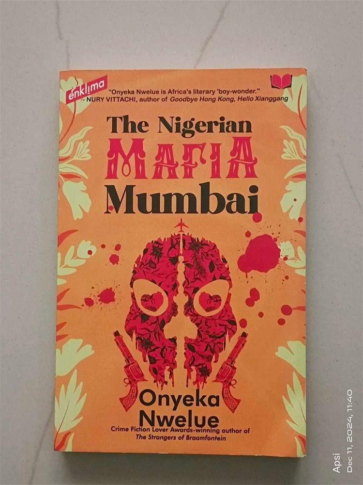The Nigerian Mafia Mumbai By Onyeka Nwelue