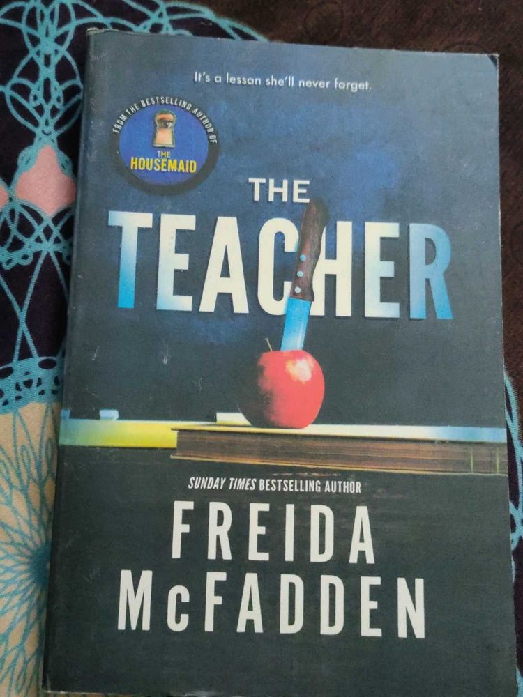 &#34;The Teacher&#34; by Freida McFadden