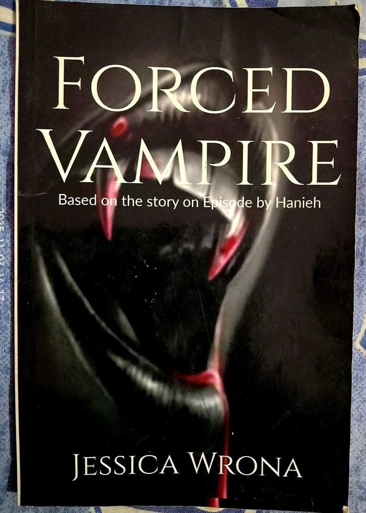 Forced Vampire by Jessica Wrona