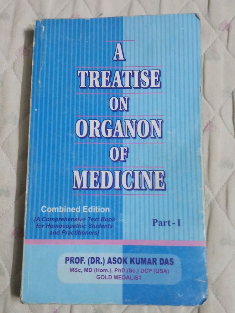 A Treatise on Organon Of Medicine By AK Das Part 1