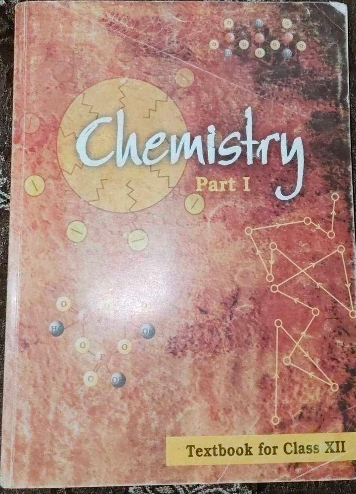Chemistry Part I - Class XII(For NEET)
